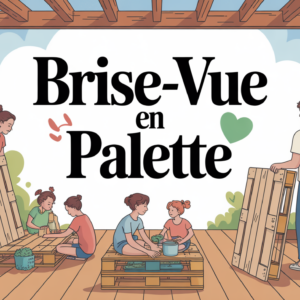 Brise-vue palette : solution économique et écologique pour votre extérieur