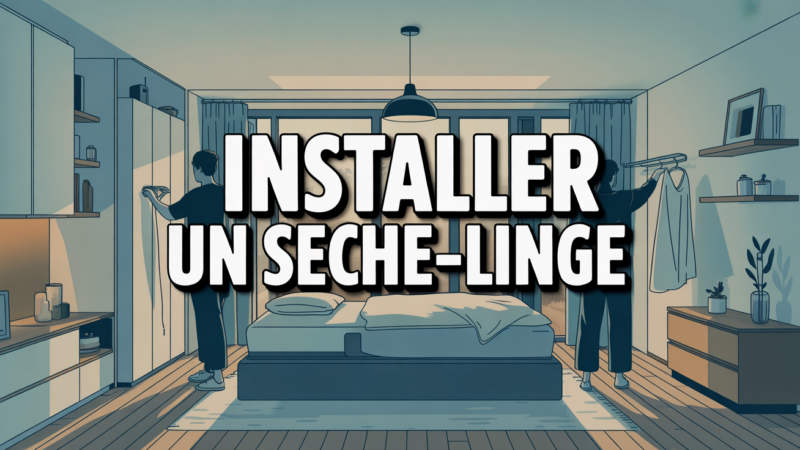 Installation sèche-linge optimisée : guide simple et sécurisé pour tous les espaces