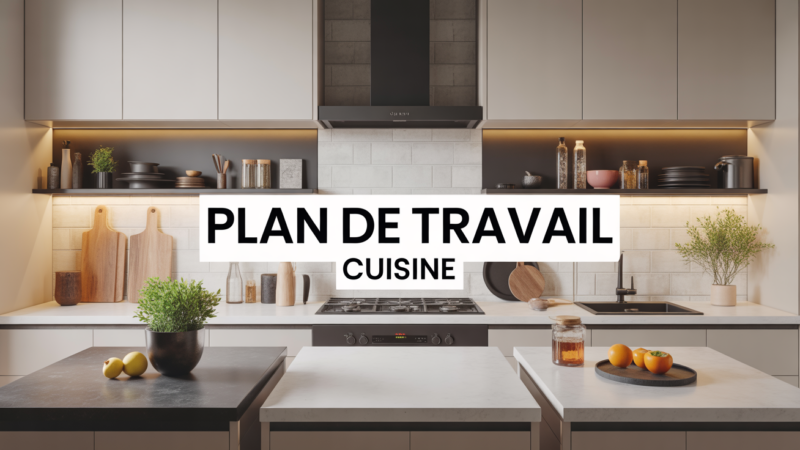Refaire un plan de travail de cuisine : guide complet, matériaux et inspirations 2026